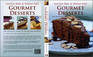 Wheat-Free and Gluten-Free Gourmet Desserts Book